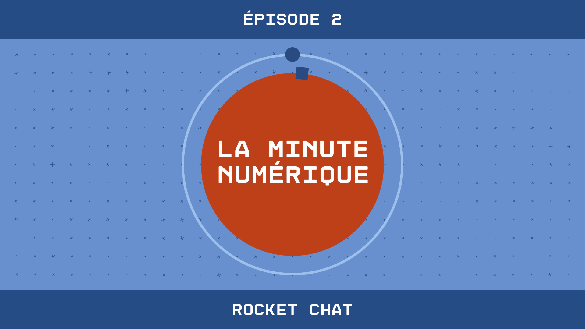 La Minute Numérique - Épisode 2 Rocket Chat