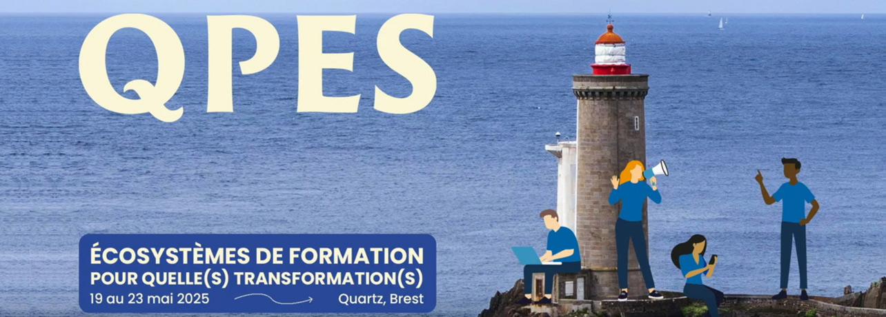 QPES 2025 - Questions de Pédagogie dans l’Enseignement Supérieur - 19 au 23 mai 2025 - Quartz, Brest QPES 2025 - Questions de Pédagogie dans l’Enseignement Supérieur - 19 au 23 mai 2025 - Quartz, Brest