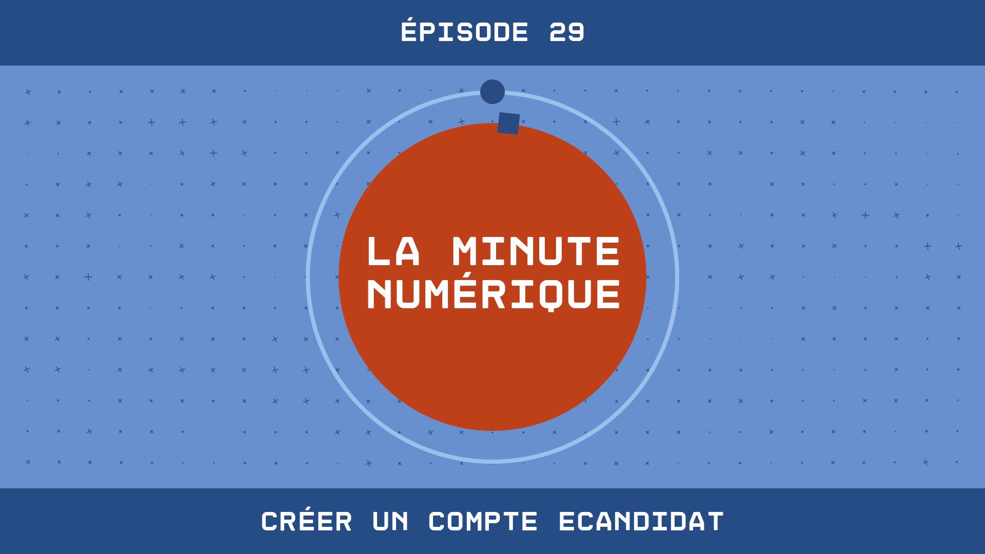 La Minute Numérique - Épisode 29 Créer un compte eCandidat